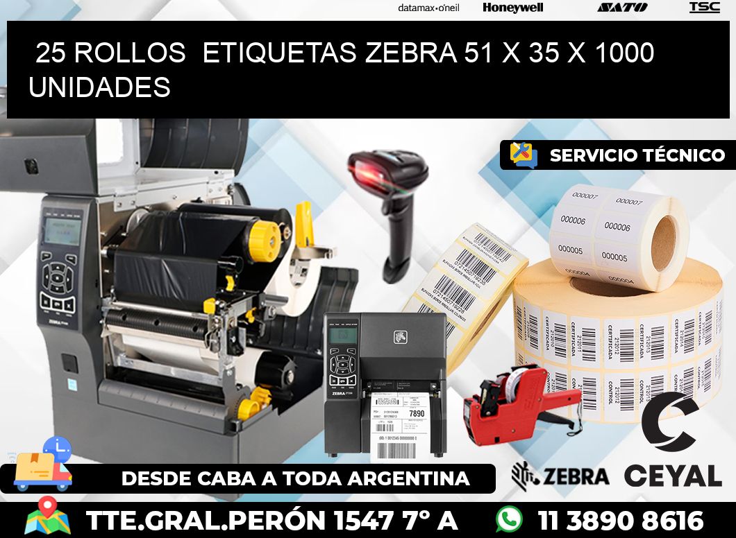 25 ROLLOS  ETIQUETAS ZEBRA 51 x 35 X 1000 UNIDADES