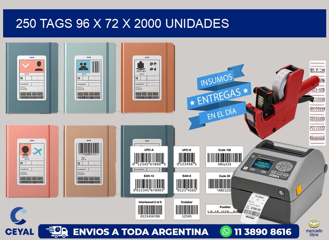 250 TAGS 96 x 72 X 2000 UNIDADES