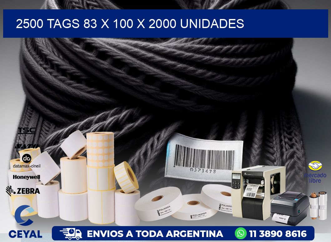 2500 TAGS 83 x 100 X 2000 UNIDADES