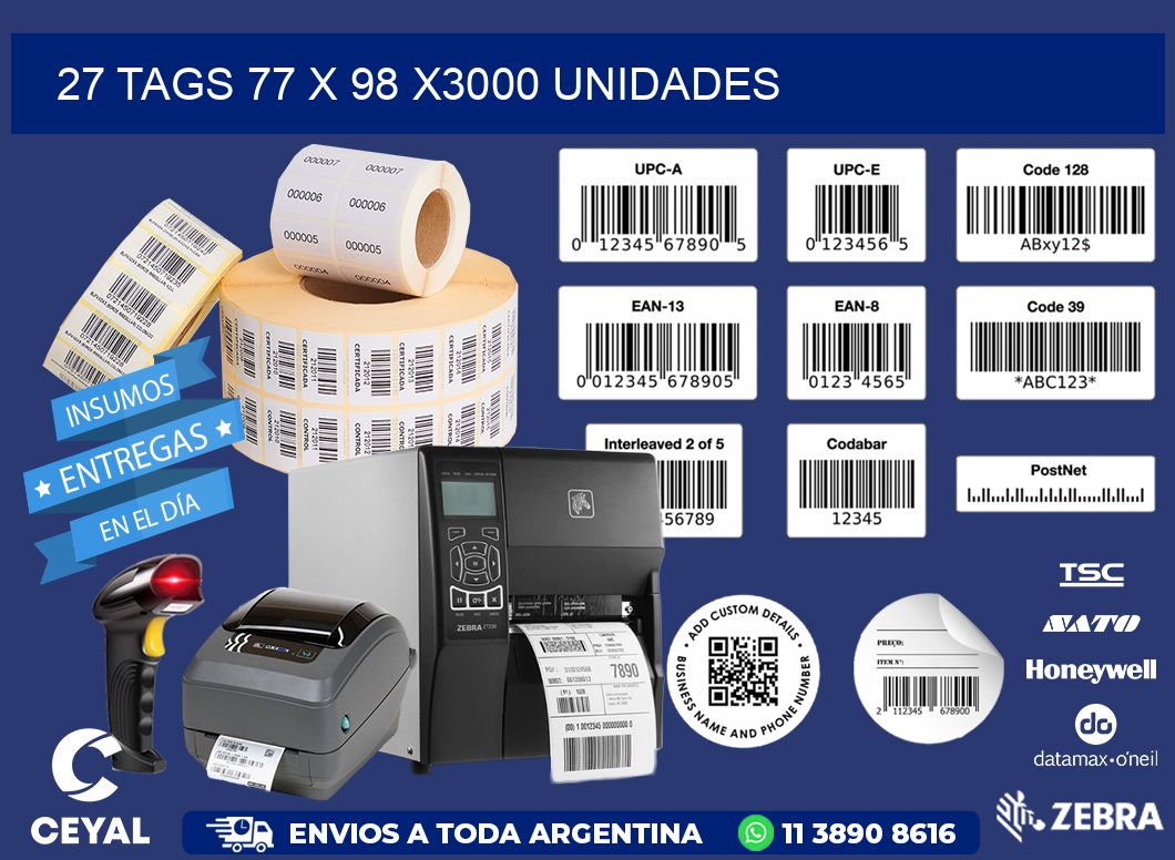 27 TAGS 77 x 98 X3000 UNIDADES