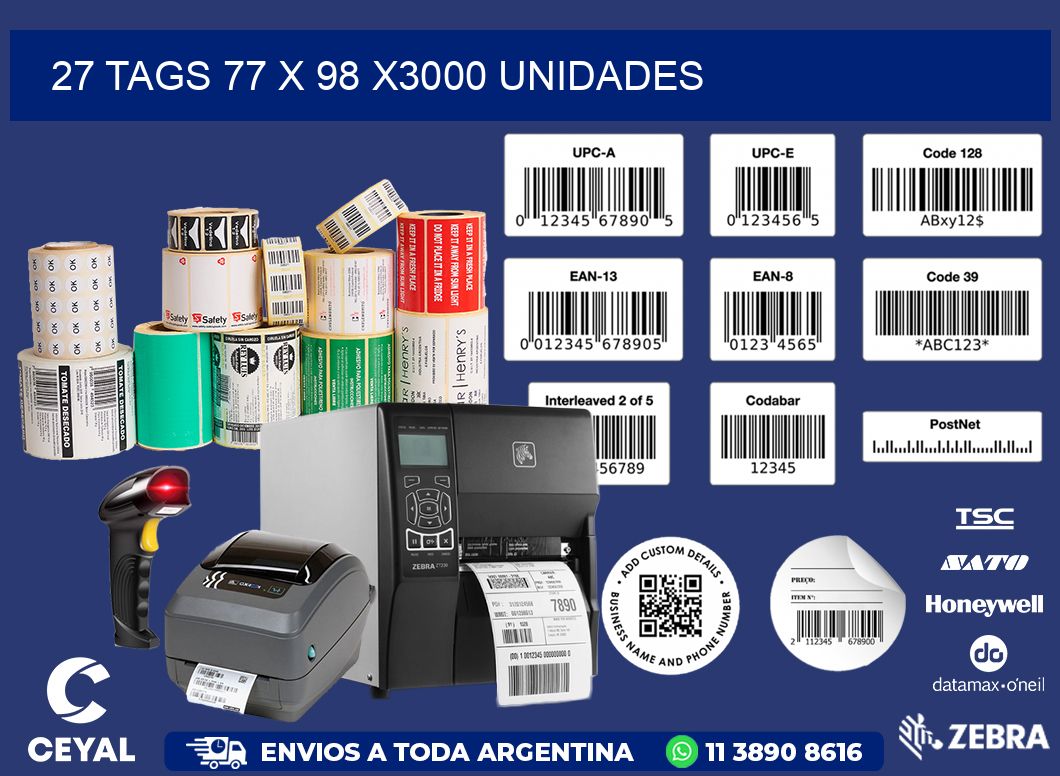 27 TAGS 77 x 98 X3000 UNIDADES