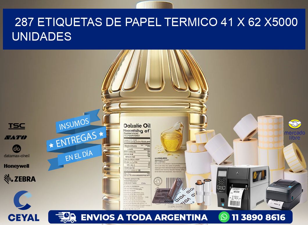 287 ETIQUETAS DE PAPEL TERMICO 41 x 62 X5000 UNIDADES