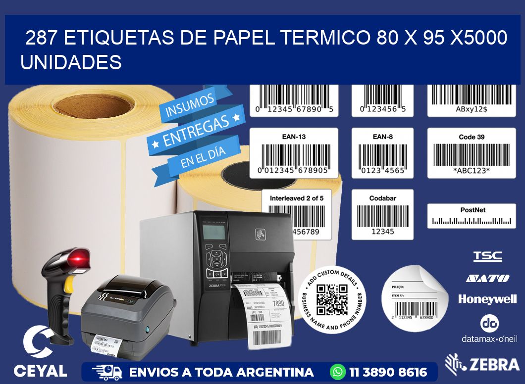 287 ETIQUETAS DE PAPEL TERMICO 80 x 95 X5000 UNIDADES