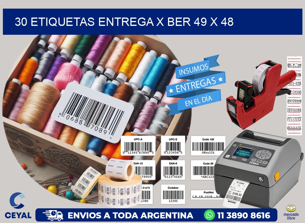 30 ETIQUETAS ENTREGA X BER 49 x 48