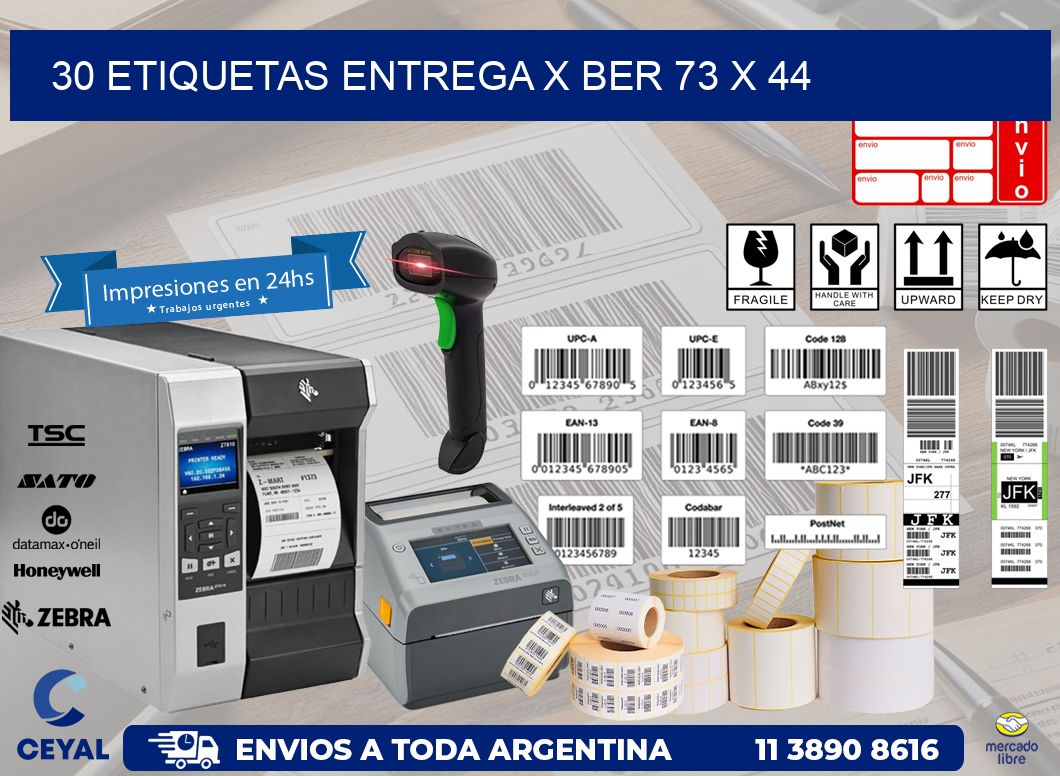 30 ETIQUETAS ENTREGA X BER 73 x 44