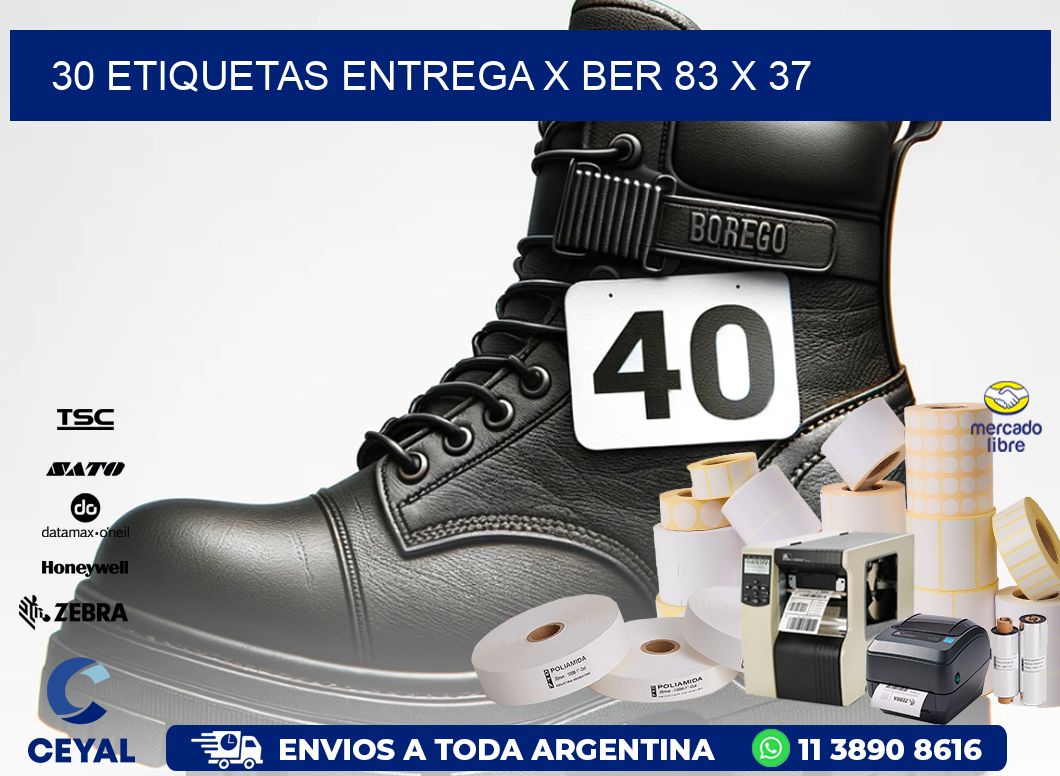 30 ETIQUETAS ENTREGA X BER 83 x 37