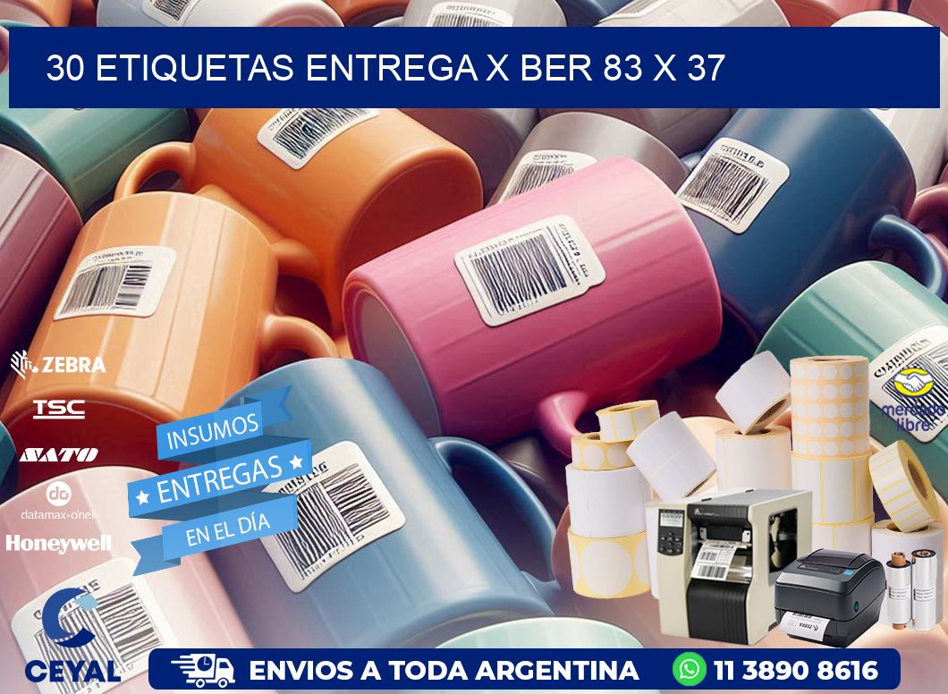 30 ETIQUETAS ENTREGA X BER 83 x 37