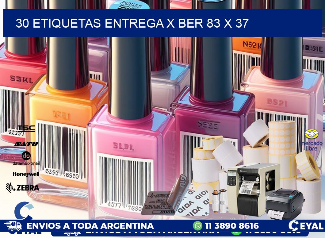 30 ETIQUETAS ENTREGA X BER 83 x 37