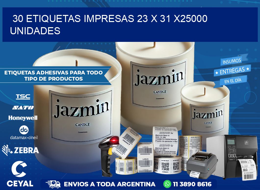 30 ETIQUETAS IMPRESAS 23 x 31 X25000 UNIDADES