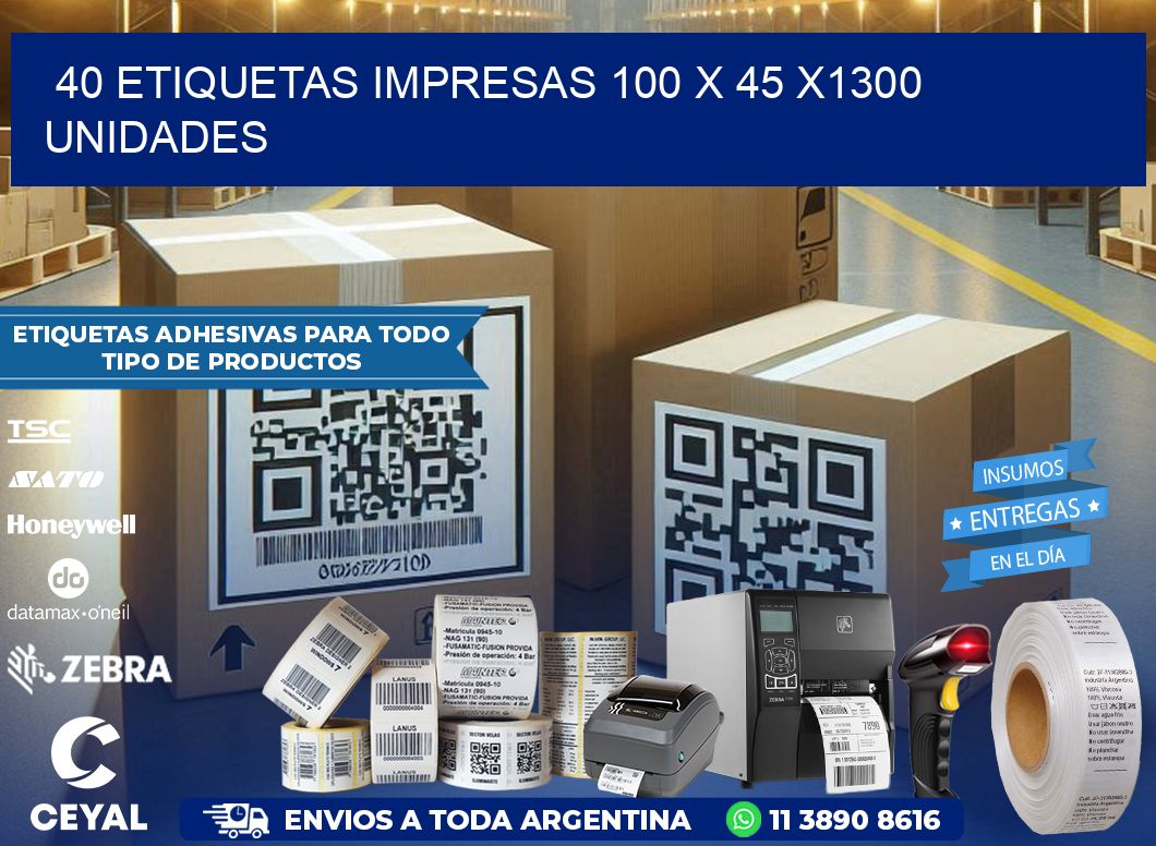 40 ETIQUETAS IMPRESAS 100 x 45 X1300 UNIDADES