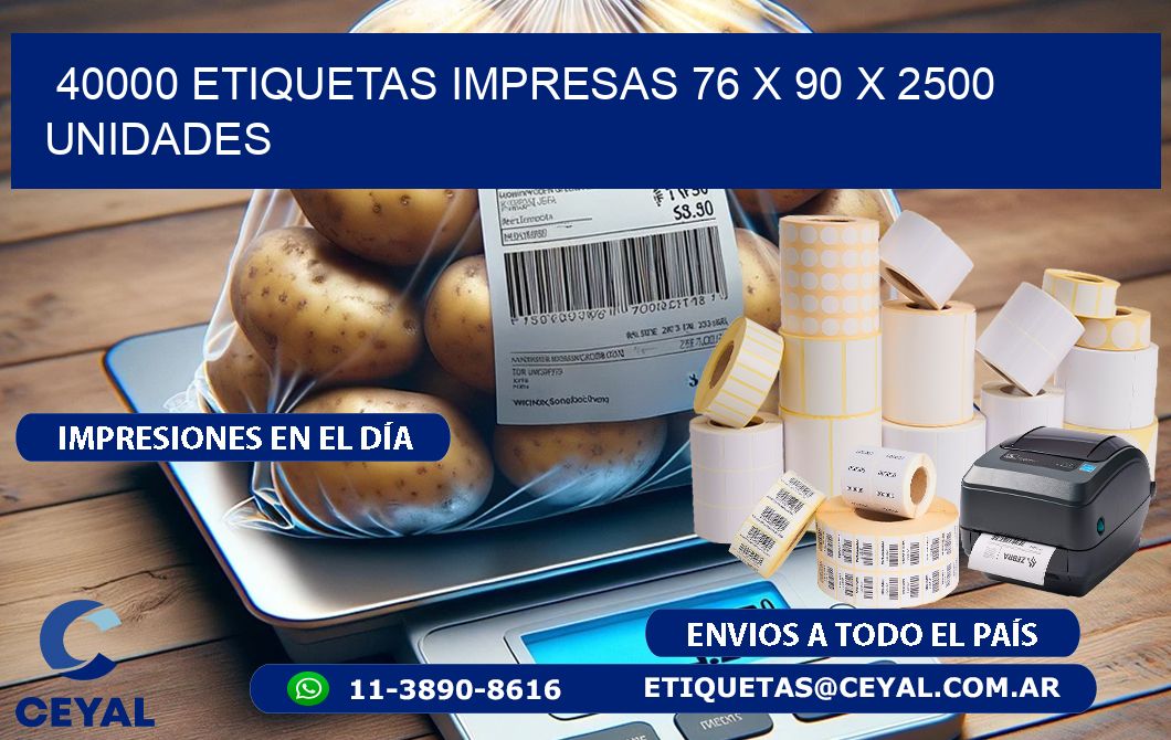 40000 ETIQUETAS IMPRESAS 76 x 90 X 2500 UNIDADES