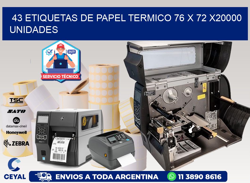 43 ETIQUETAS DE PAPEL TERMICO 76 x 72 X20000 UNIDADES