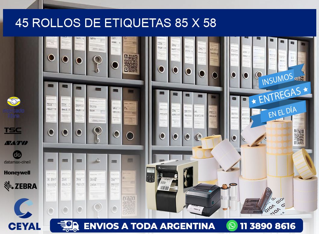 45 ROLLOS DE ETIQUETAS 85 x 58