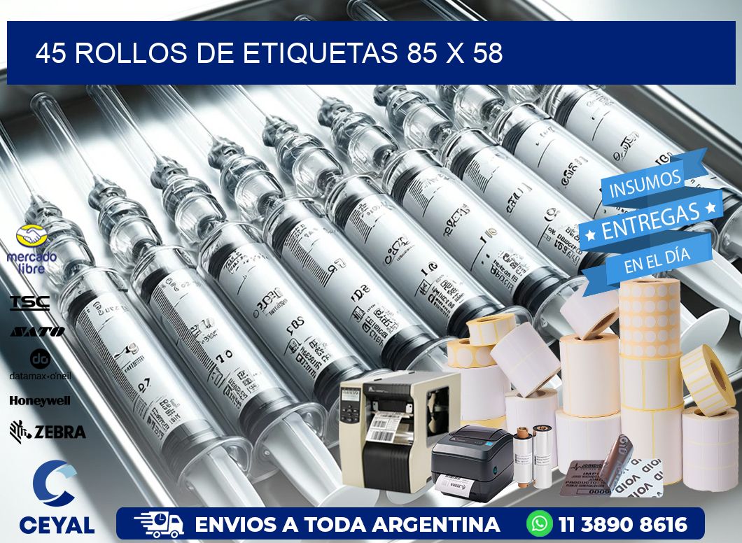 45 ROLLOS DE ETIQUETAS 85 x 58