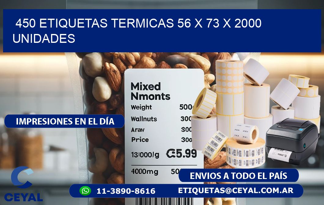 450 ETIQUETAS TERMICAS 56 x 73 X 2000 UNIDADES