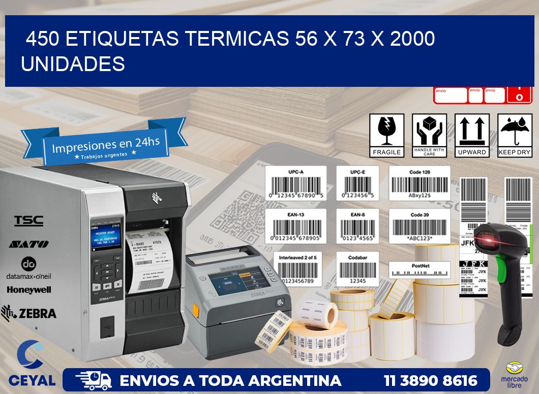 450 ETIQUETAS TERMICAS 56 x 73 X 2000 UNIDADES