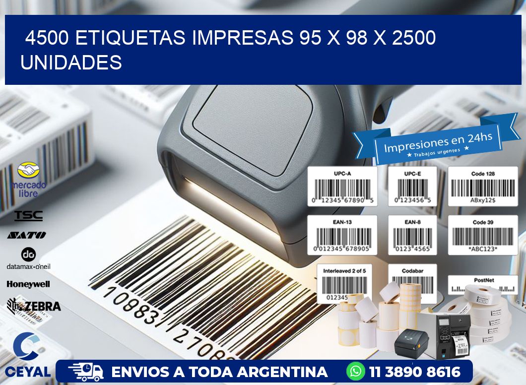 4500 ETIQUETAS IMPRESAS 95 x 98 X 2500 UNIDADES