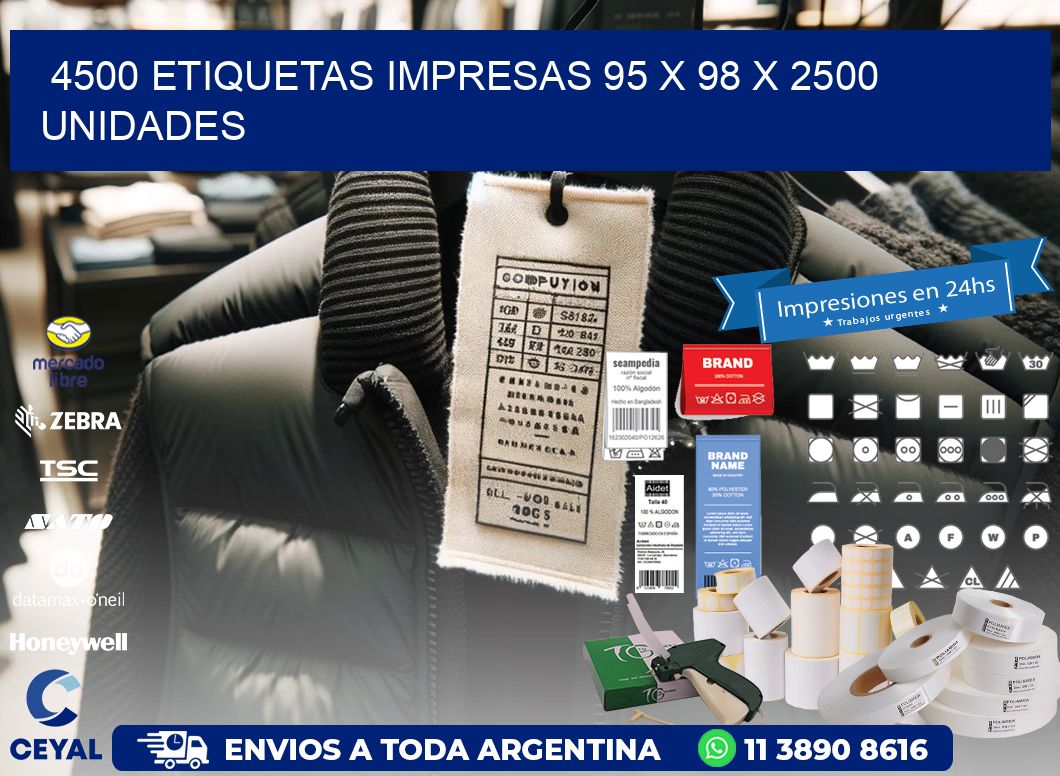 4500 ETIQUETAS IMPRESAS 95 x 98 X 2500 UNIDADES