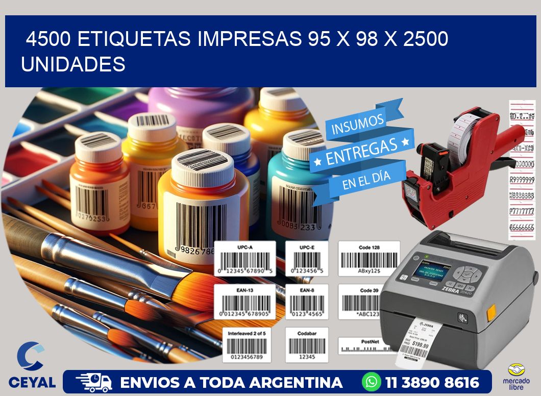 4500 ETIQUETAS IMPRESAS 95 x 98 X 2500 UNIDADES