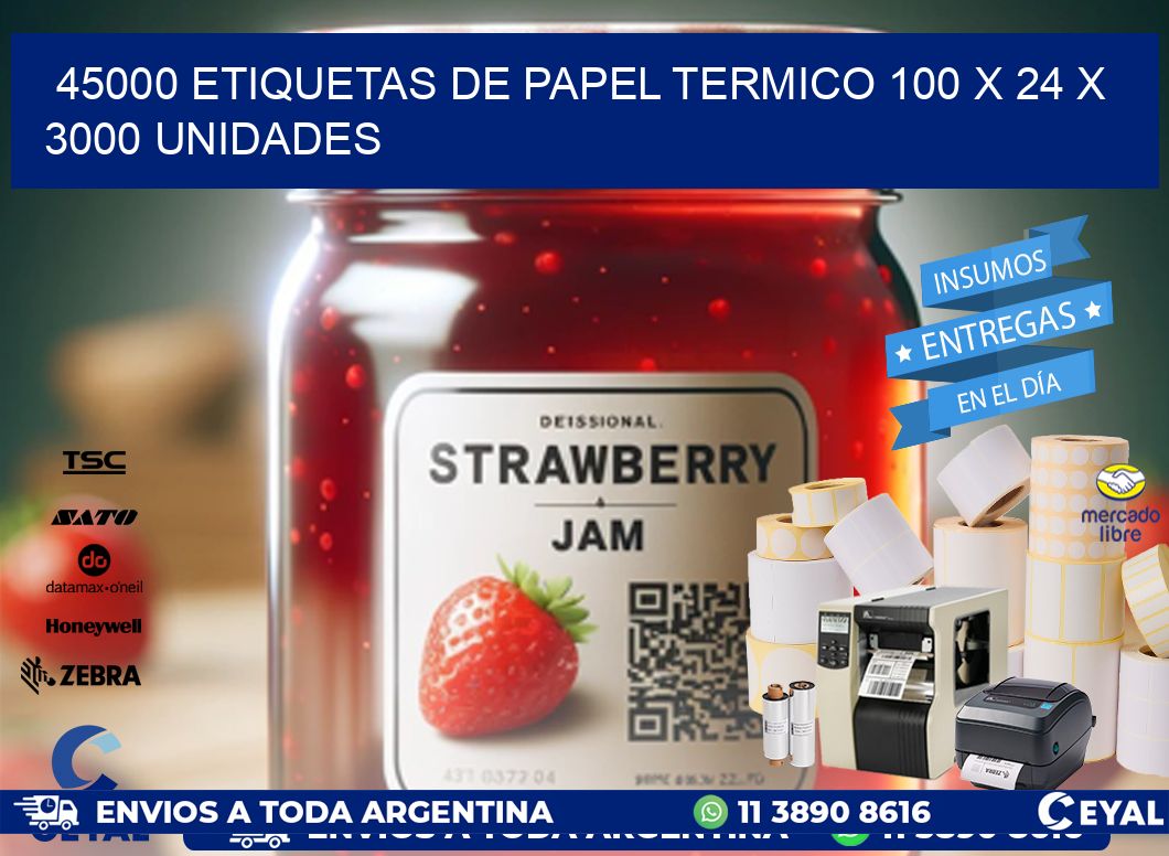 45000 ETIQUETAS DE PAPEL TERMICO 100 x 24 X 3000 UNIDADES