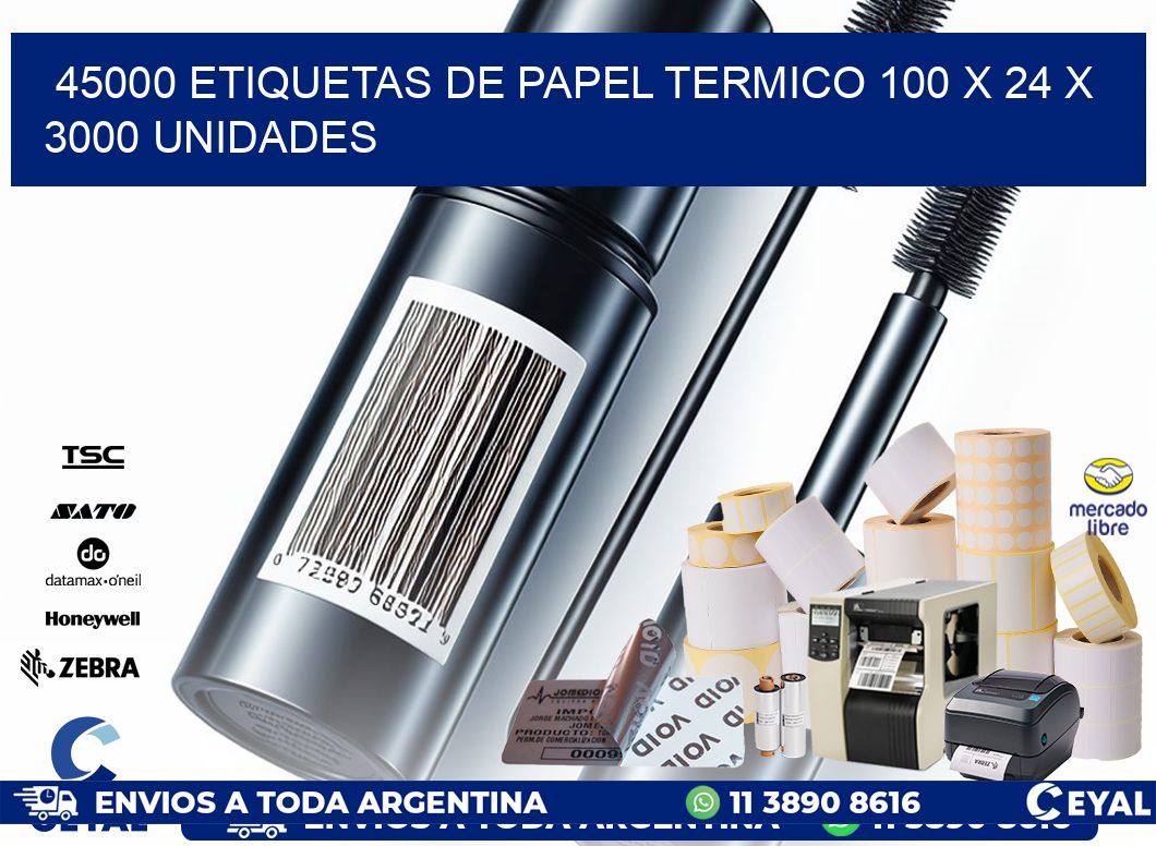 45000 ETIQUETAS DE PAPEL TERMICO 100 x 24 X 3000 UNIDADES