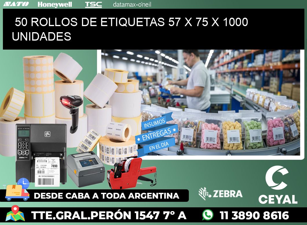 50 ROLLOS DE ETIQUETAS 57 x 75 X 1000 UNIDADES