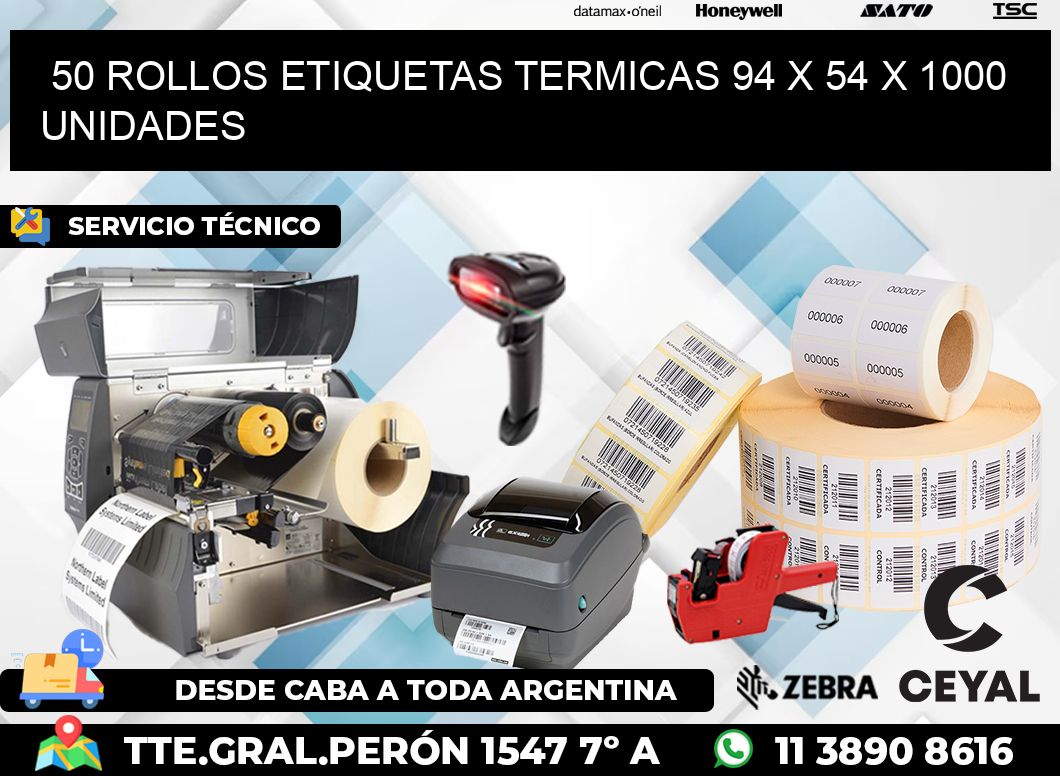50 ROLLOS ETIQUETAS TERMICAS 94 x 54 X 1000 UNIDADES
