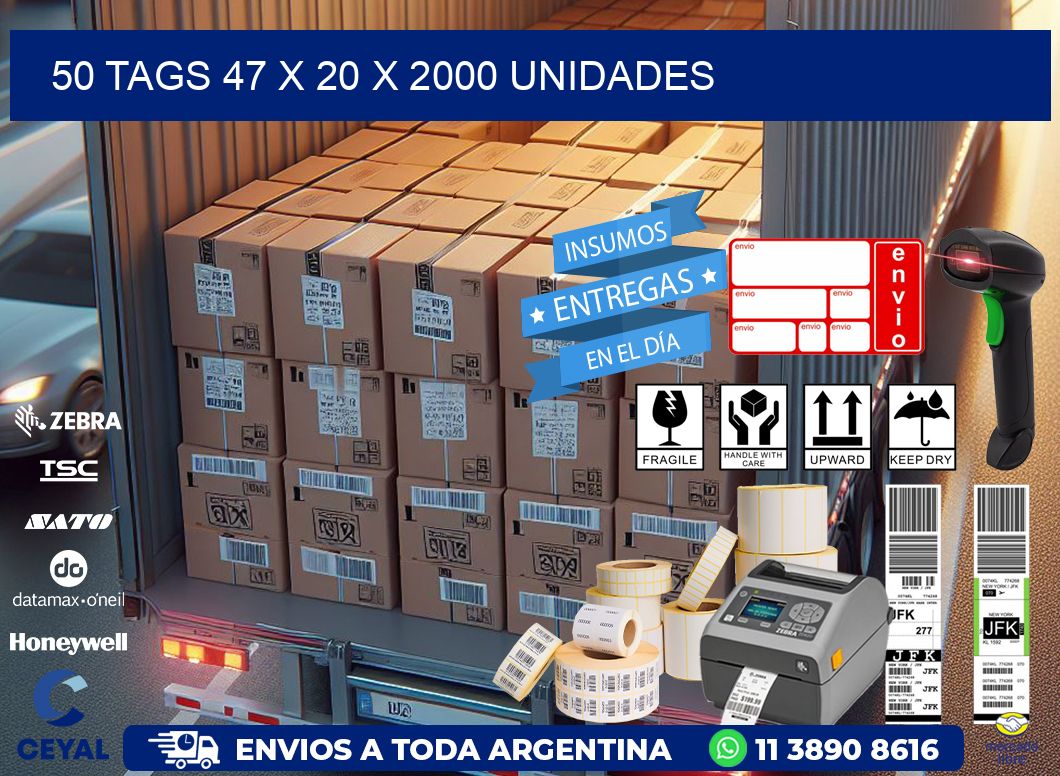 50 TAGS 47 x 20 X 2000 UNIDADES