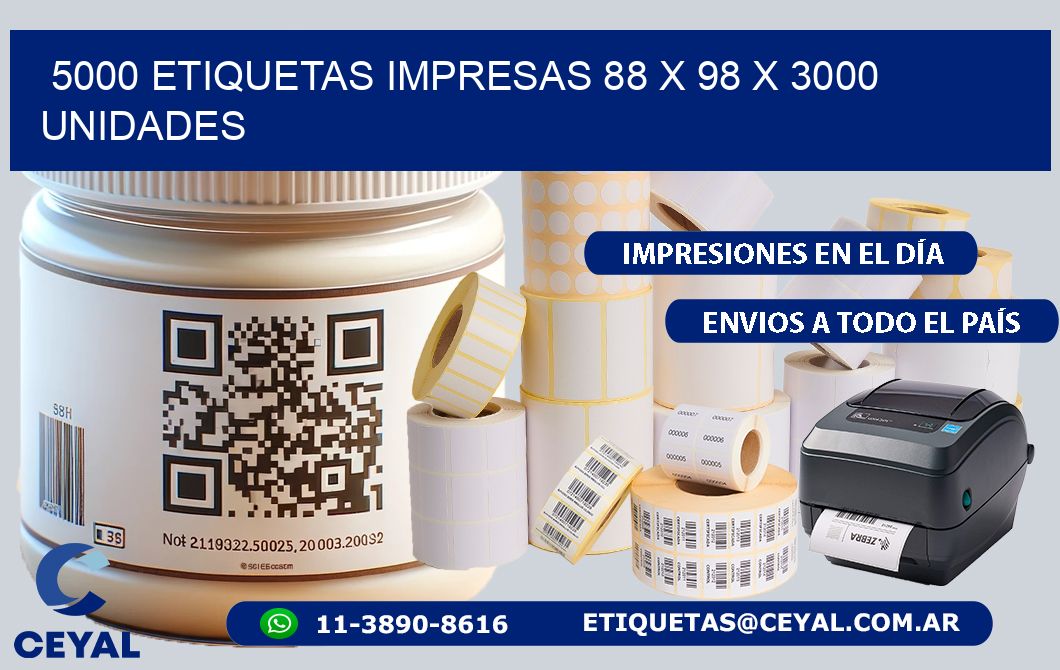 5000 ETIQUETAS IMPRESAS 88 x 98 X 3000 UNIDADES