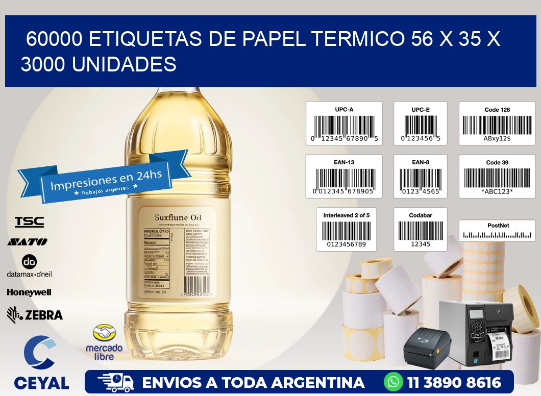 60000 ETIQUETAS DE PAPEL TERMICO 56 x 35 X 3000 UNIDADES