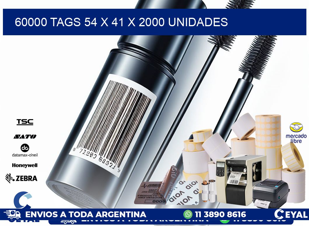 60000 TAGS 54 x 41 X 2000 UNIDADES