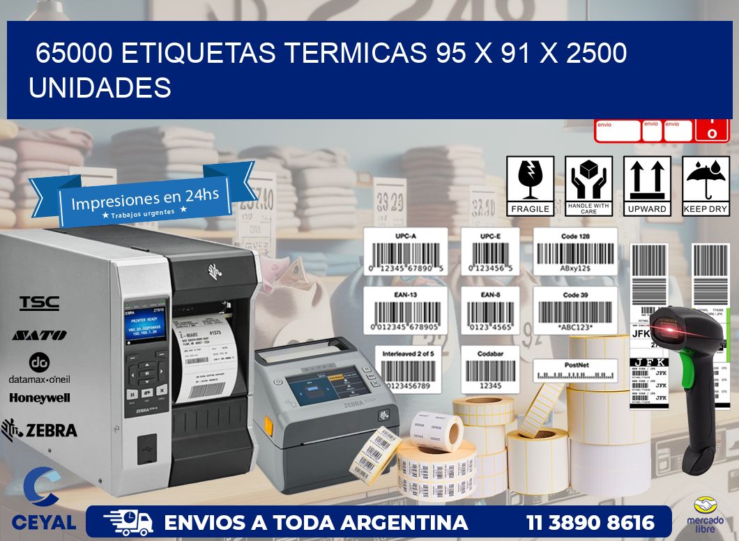 65000 ETIQUETAS TERMICAS 95 x 91 X 2500 UNIDADES