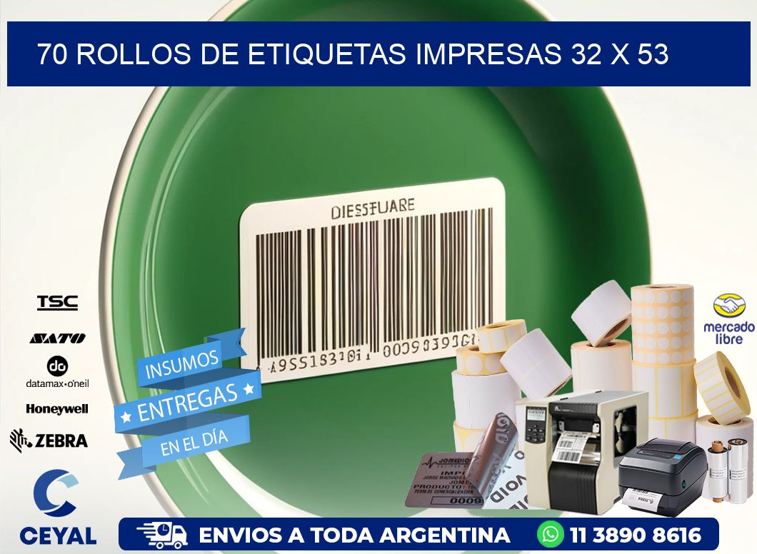 70 ROLLOS DE ETIQUETAS IMPRESAS 32 x 53