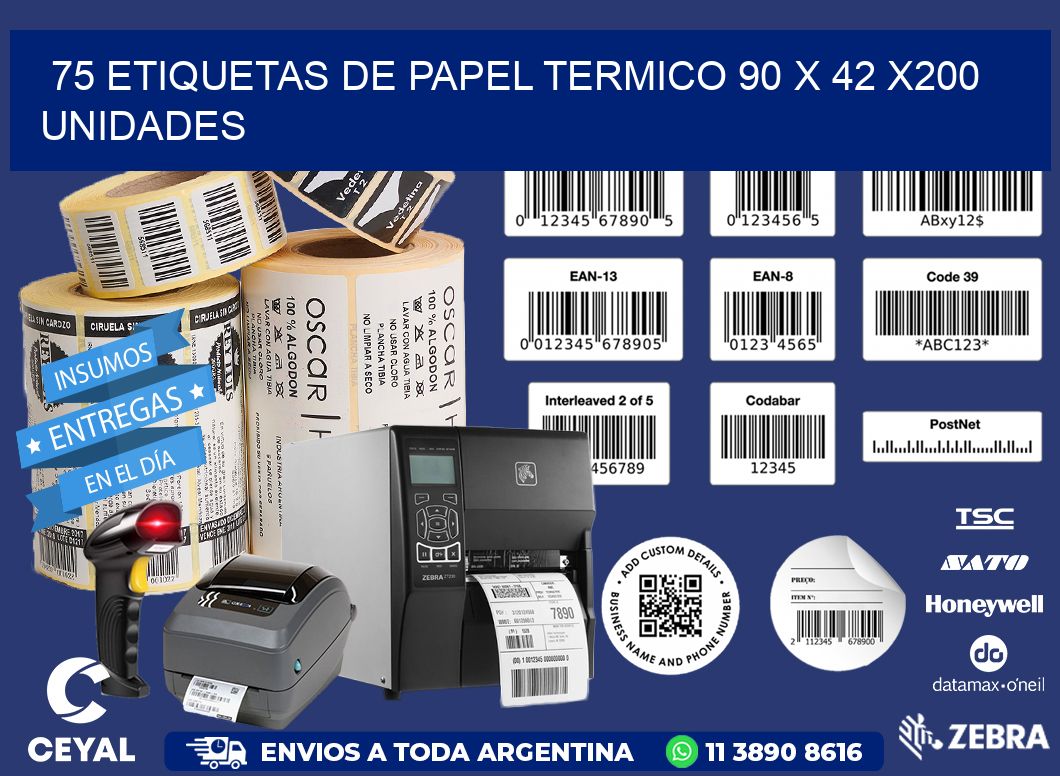 75 ETIQUETAS DE PAPEL TERMICO 90 x 42 x200 UNIDADES