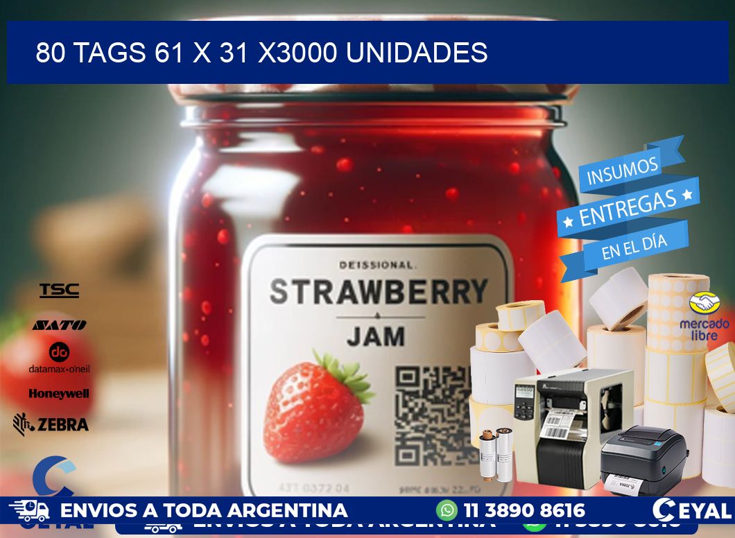 80 TAGS 61 x 31 X3000 UNIDADES