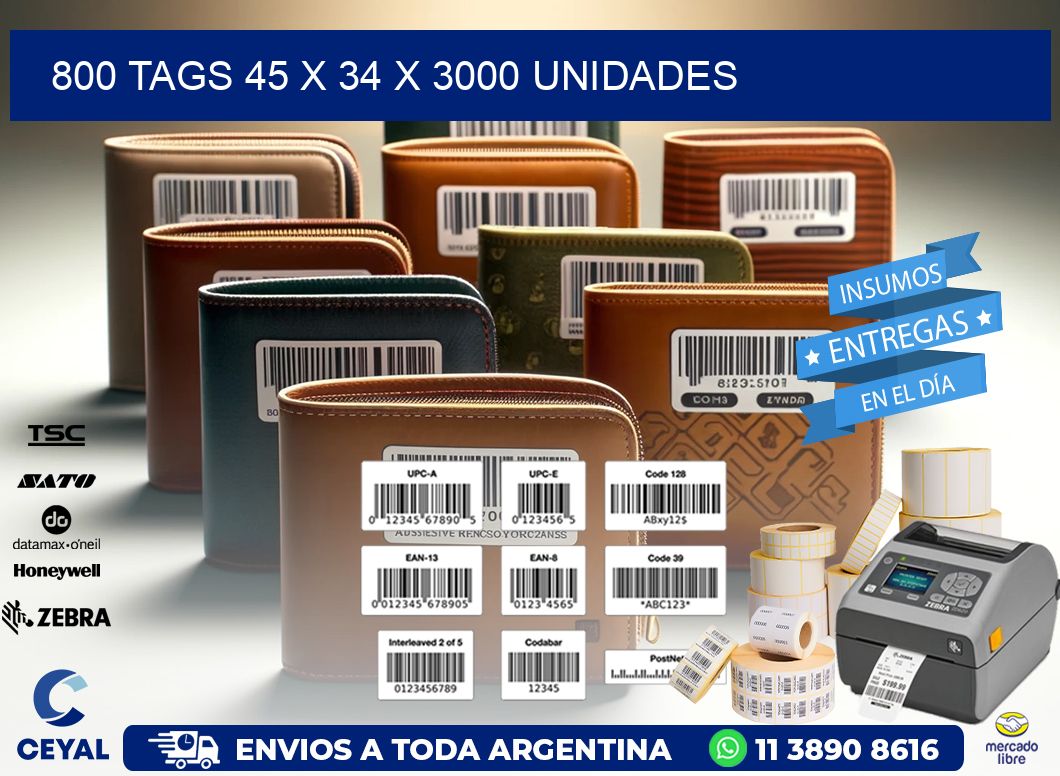 800 TAGS 45 x 34 X 3000 UNIDADES