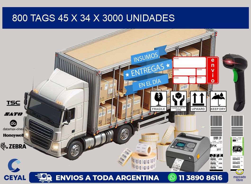 800 TAGS 45 x 34 X 3000 UNIDADES