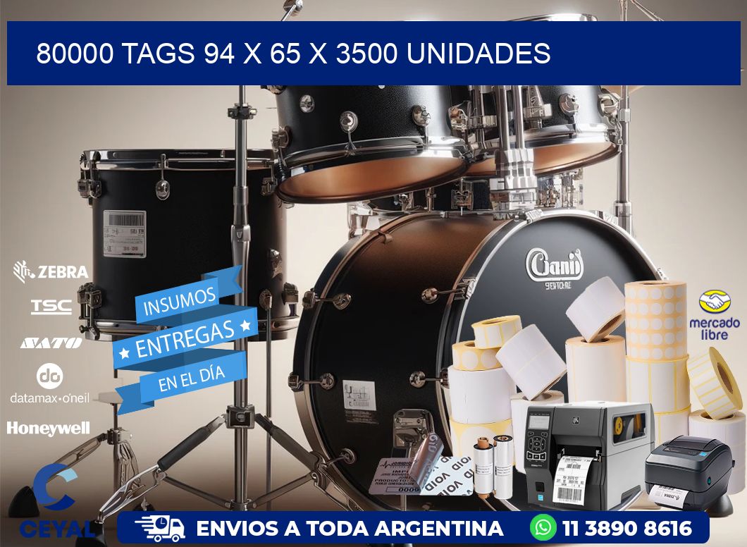 80000 TAGS 94 x 65 X 3500 UNIDADES