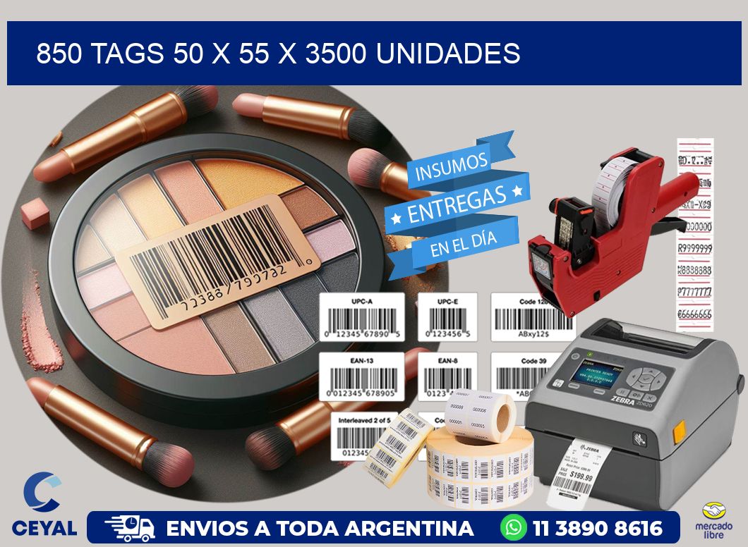 850 TAGS 50 x 55 X 3500 UNIDADES