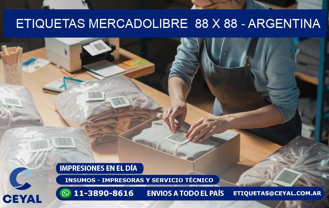 ETIQUETAS MERCADOLIBRE  88 x 88 - ARGENTINA