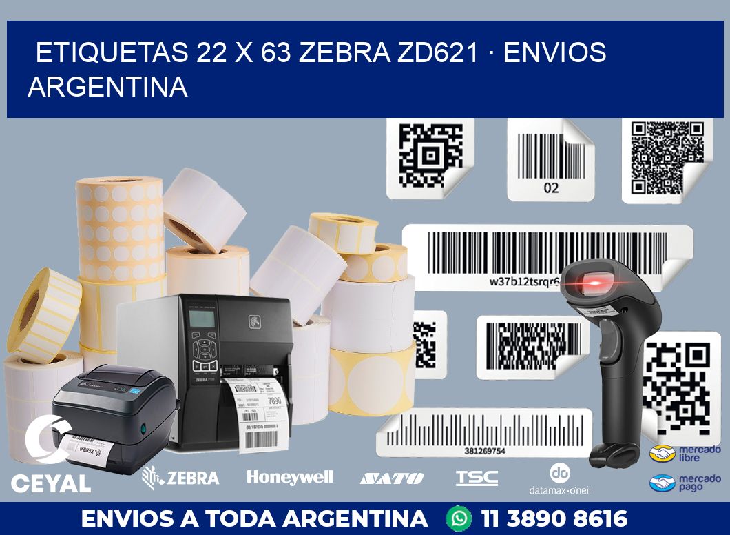 ETIQUETAS 22 x 63 ZEBRA ZD621 · ENVIOS ARGENTINA