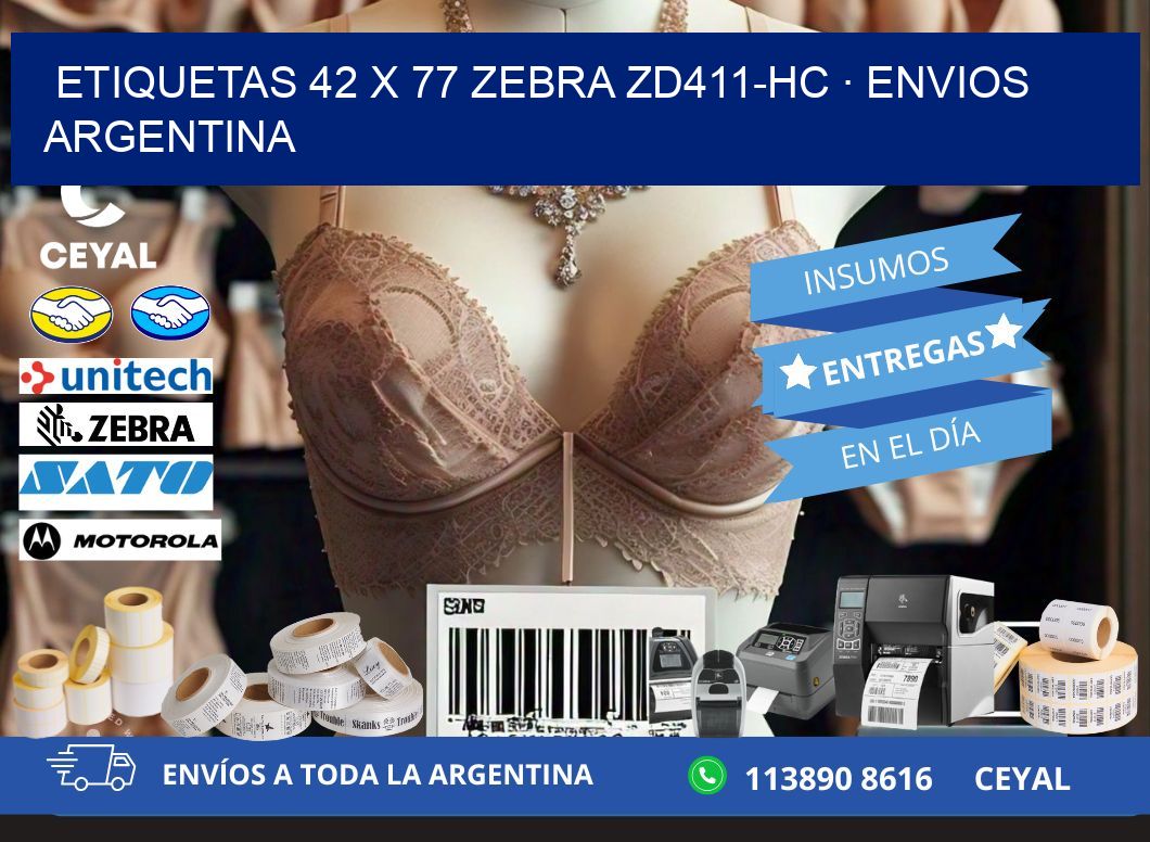 ETIQUETAS 42 x 77 ZEBRA ZD411-HC · ENVIOS ARGENTINA