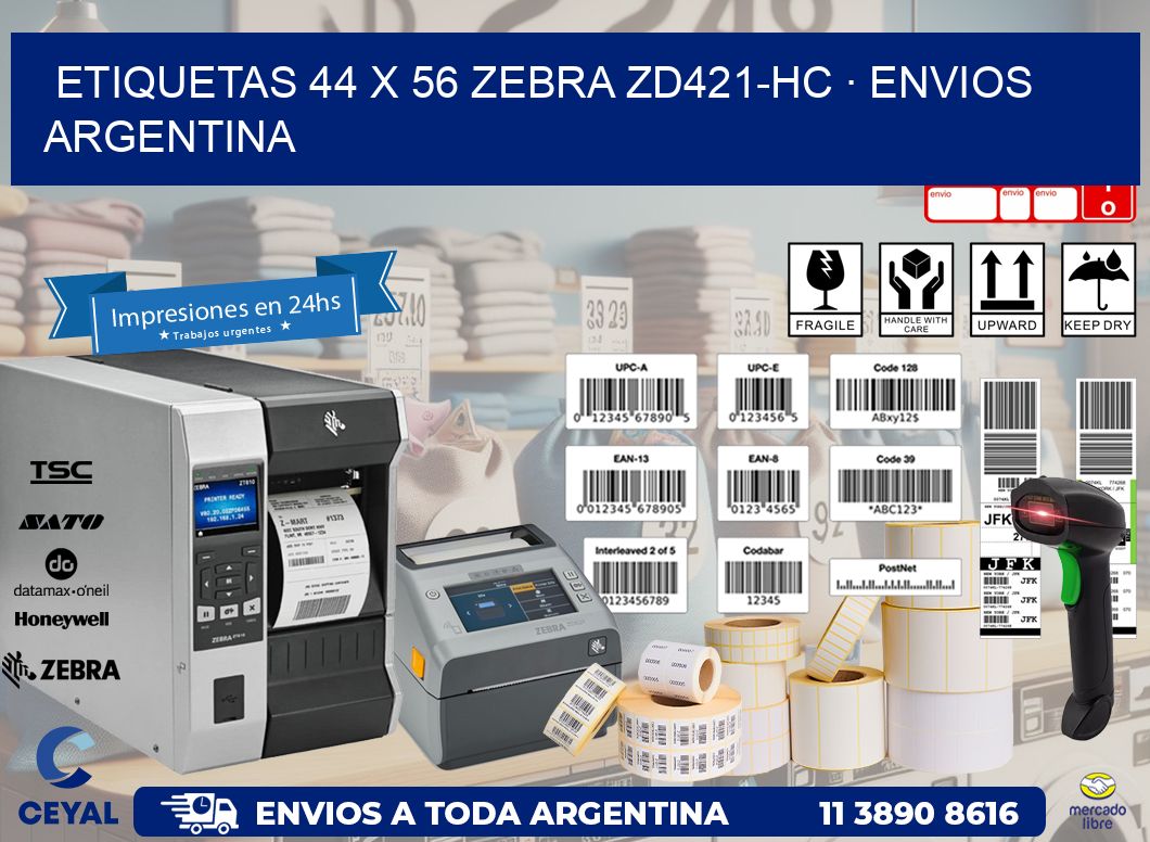 ETIQUETAS 44 x 56 ZEBRA ZD421-HC · ENVIOS ARGENTINA