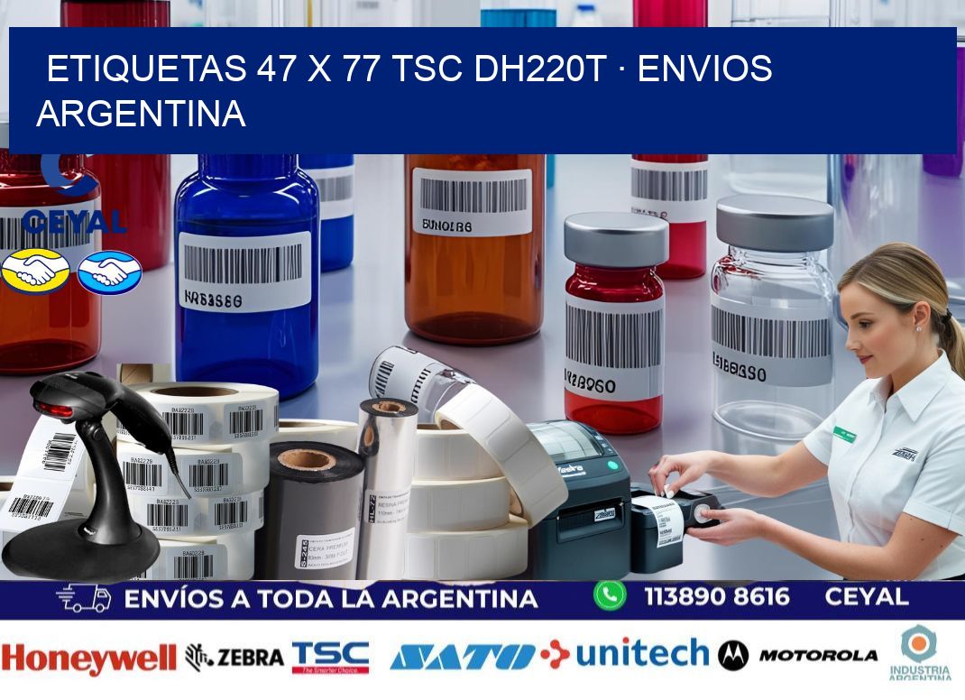ETIQUETAS 47 x 77 TSC DH220T · ENVIOS ARGENTINA