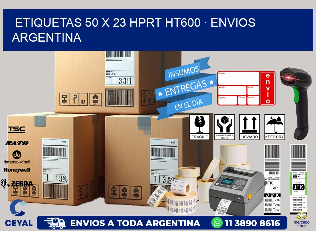 ETIQUETAS 50 x 23 HPRT HT600 · ENVIOS ARGENTINA