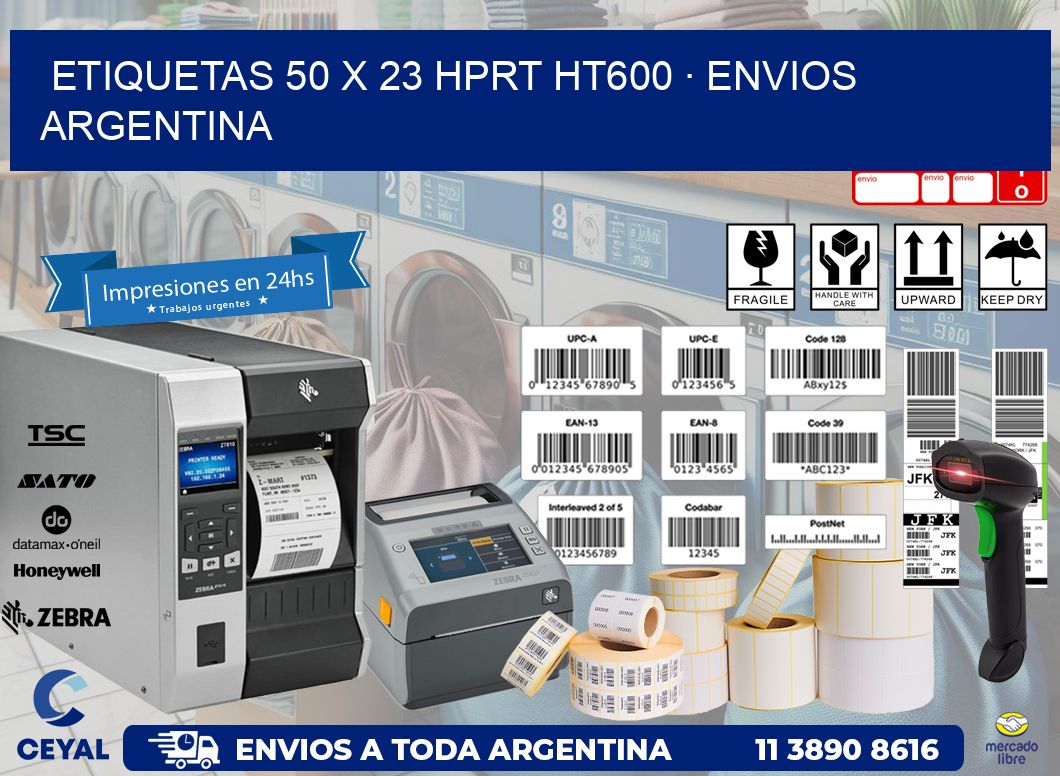 ETIQUETAS 50 x 23 HPRT HT600 · ENVIOS ARGENTINA