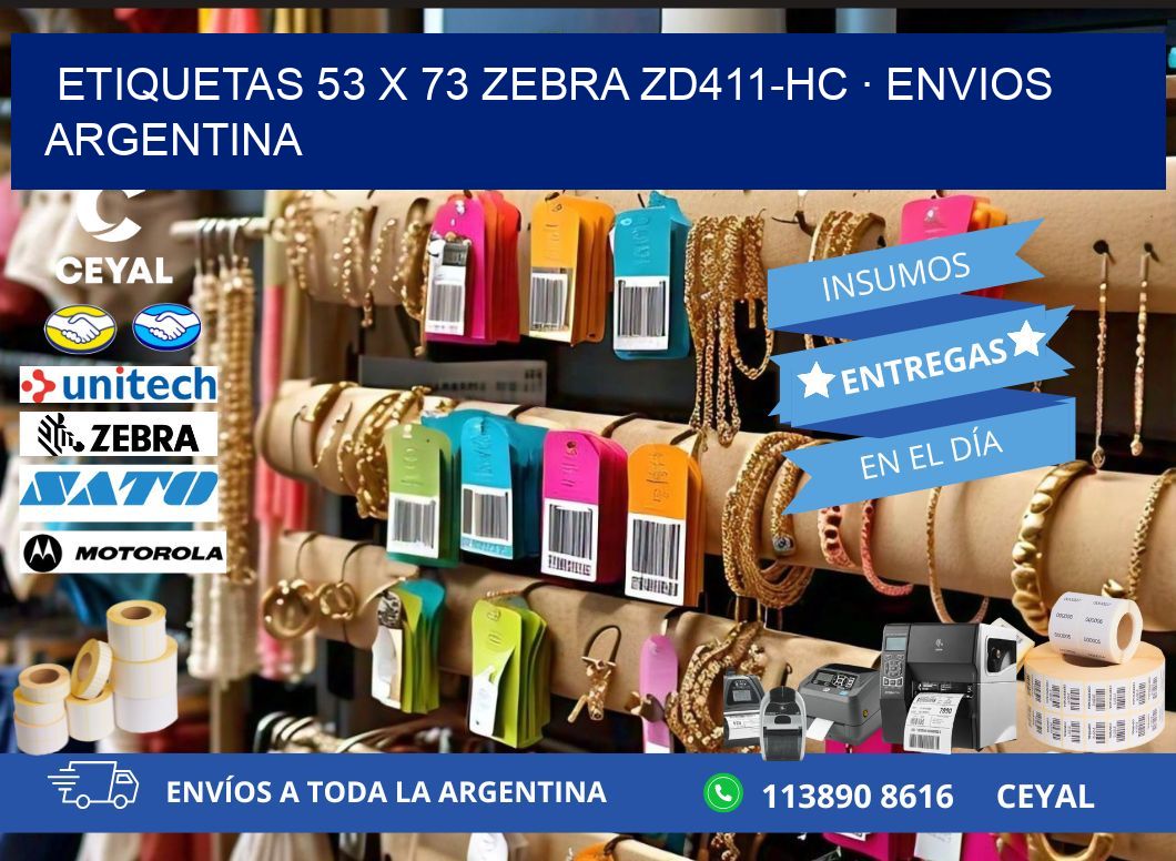 ETIQUETAS 53 x 73 ZEBRA ZD411-HC · ENVIOS ARGENTINA