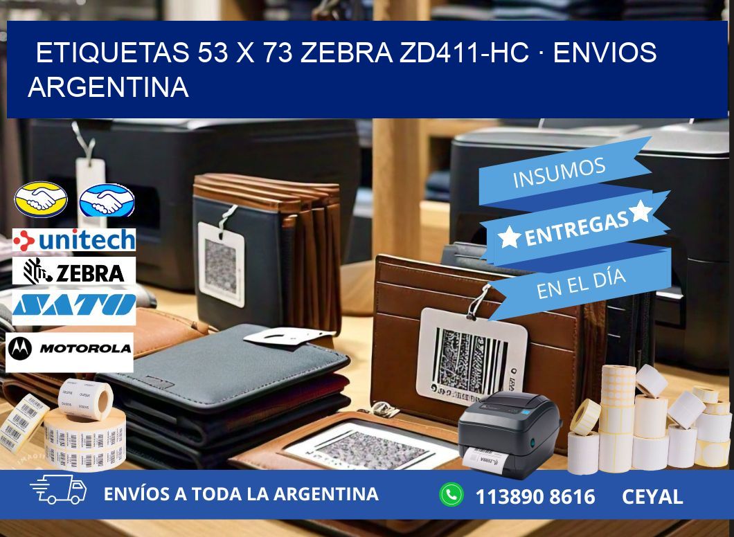 ETIQUETAS 53 x 73 ZEBRA ZD411-HC · ENVIOS ARGENTINA