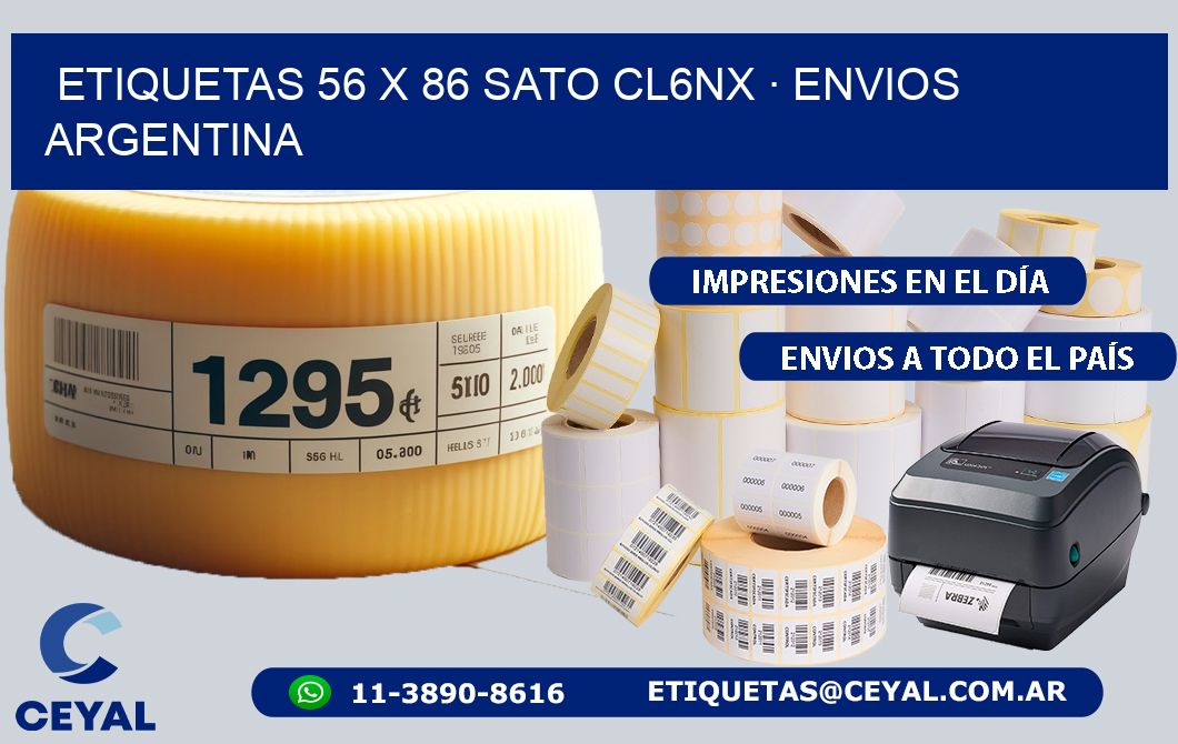 ETIQUETAS 56 x 86 SATO CL6NX · ENVIOS ARGENTINA