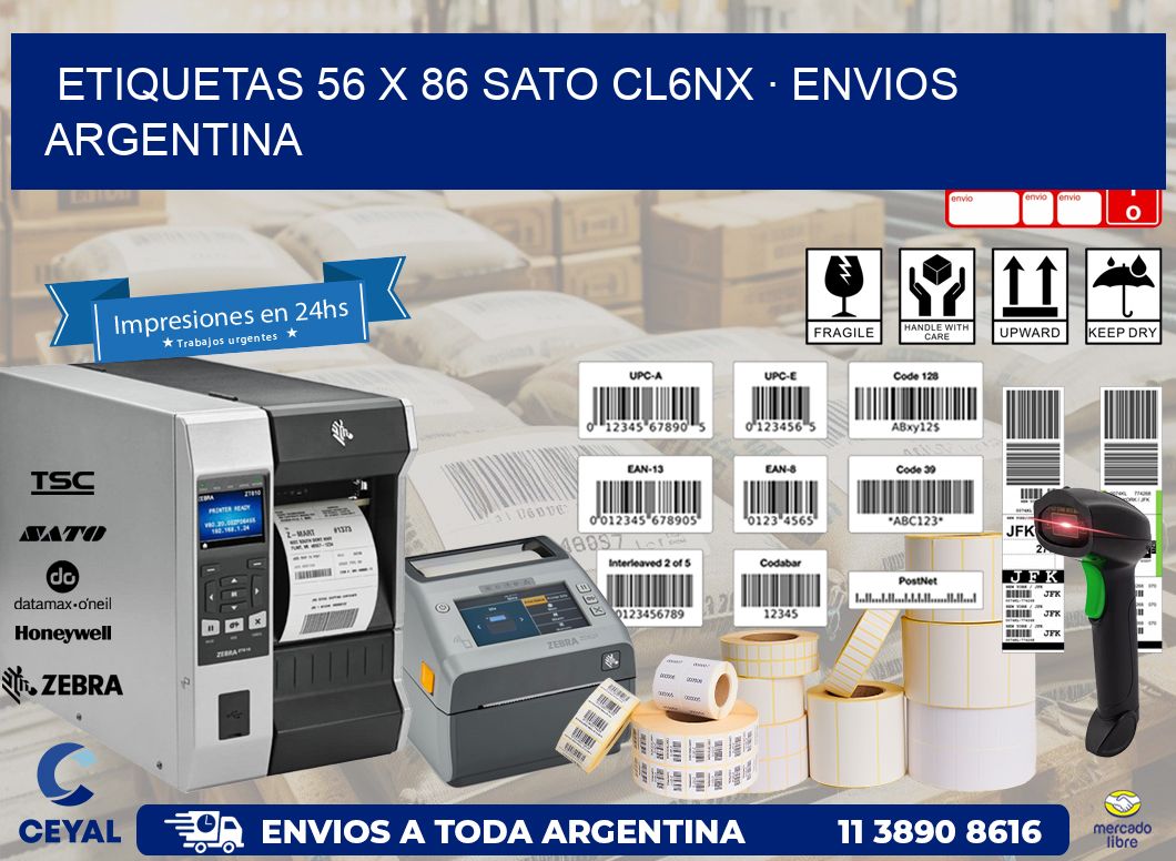 ETIQUETAS 56 x 86 SATO CL6NX · ENVIOS ARGENTINA